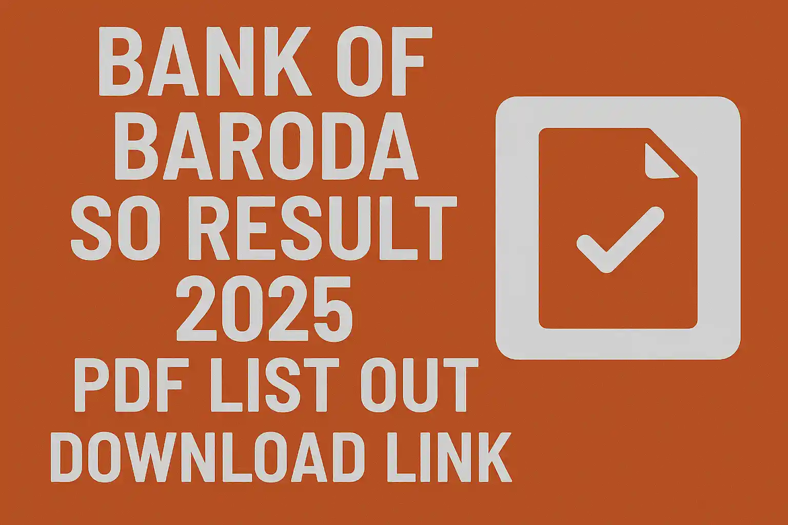 Bank of Baroda SO Result 2025
