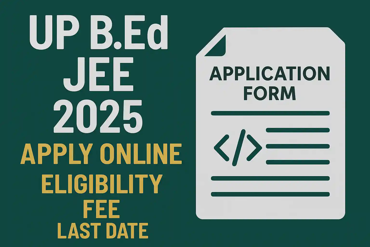 UP B.Ed JEE 2025